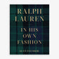 Ralph Lauren: In His Own Fashion Book Cover