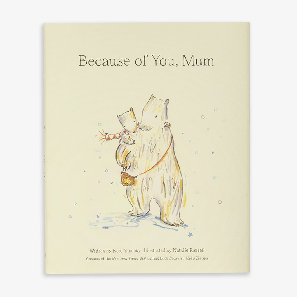 Because Of You, Mum Book